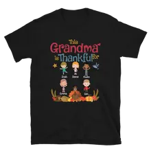 Load image into Gallery viewer, Thankful Grandma Customized Thanksgiving Grandma Turkey T Shirt customized Grandma Papa Shirts with Grandkids Names

